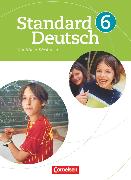 Standard Deutsch, 6. Schuljahr, Schülerbuch für Nordrhein-Westfalen