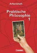 Praktische Philosophie, Nordrhein-Westfalen, Band 1, Arbeitsheft