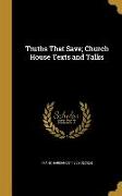 TRUTHS THAT SAVE CHURCH HOUSE