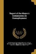 REPORT OF THE MAYORS COMM ON U