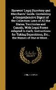 Showers' Legal Directory and Merchants' Guide. Containing a Comprehensive Digest of the Collection Laws of All the States, Territories and Canada, Wit