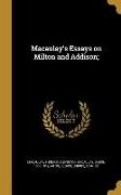 MACAULAYS ESSAYS ON MILTON & A