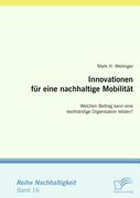 Innovationen für eine nachhaltige Mobilität