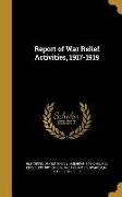 REPORT OF WAR RELIEF ACTIVITIE