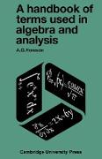 A Handbook of Terms Used in Algebra and Analysis