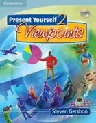 Present Yourself 2 Student's Book with Audio CD: Viewpoints [With CD]