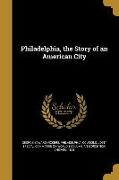 PHILADELPHIA THE STORY OF AN A