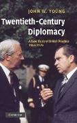 Twentieth-Century Diplomacy