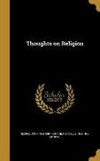 THOUGHTS ON RELIGION