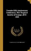 Twenty-fifth Anniversary Celebration, New England Society of Orange, 1870-1895