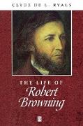 The Life of Robert Browning