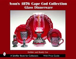 Avon's 1876 Cape Cod Collection: Glass Dinnerware