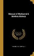 MANUAL OF MEDIAEVAL & MODERN H