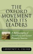 The Oxford Movement and Its Leaders