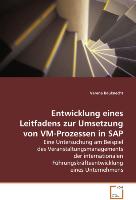 Entwicklung eines Leitfadens zur Umsetzung vonVM-Prozessen in SAP