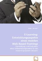 E-Learning: Entwicklungsaspekte eines mobilenWeb-Based-Trainings