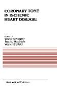 Coronary Tone in Ischemic Heart Disease