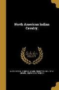 NORTH AMER INDIAN CAVALRY