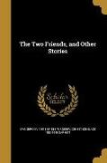 2 FRIENDS & OTHER STORIES