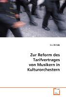 Zur Reform des Tarifvertrages von Musikern in Kulturorchestern