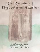 The Real Story of King Arthur and Excalibur