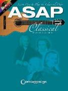 ASAP Classical Guitar: Learn How to Play the Classical Way