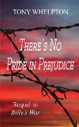 There's No Pride In Prejudice