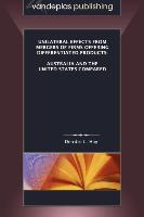 Unilateral Effects from Mergers of Firms Offering Differentiated Products: Australia and the United States Compared