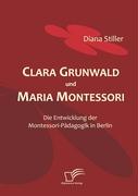 Clara Grunwald und Maria Montessori