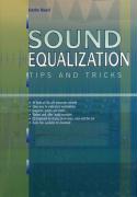 Sound Equalization Tips and Tricks