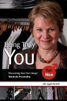 Being Truly You... for Men