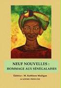 Neuf Nouvelles: Hommage Aux Sngalaises