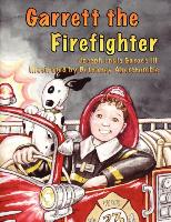 Garrett the Firefighter