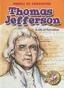 Thomas Jefferson: A Life of Patriotism