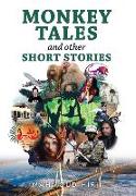 Monkey Tales and Other Short Stories