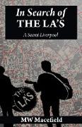 In Search of the La's - A Secret Liverpool