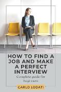 How to Find a Job and Make a Perfect Interview