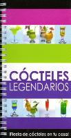 Cocteles Legendarios = Legendary Cocktails