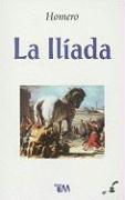 La Iliada = The Iliad