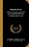 Malayan Ferns: Handbook to the Determination of the Ferns of the Malayan Islands (incl. Those of the Malay Peninsula, the Philippines