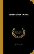 SECRETS OF THE SALMON