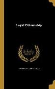 LOYAL CITIZENSHIP