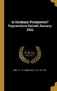 Is Germany Prosperous? Impressions Gained January 1922