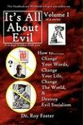 It¿s All About Evil