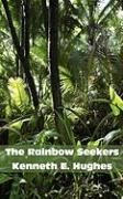 The Rainbow Seekers