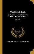 The Scotch-Irish: Or, The Scot in North Britain, North Ireland, and North America, Volume 01