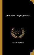 WAR TIME LAUGHS VERSES