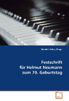 Festschrift für Helmut Neumann zum 70. Geburtstag