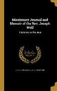 Missionary Journal and Memoir of the Rev. Jeseph Wolf: Missionary to the Jews