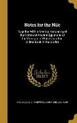 Notes for the Nile: Together With a Metrical Rendering of the Hymns of Ancient Egypt and of the Precepts of Ptah-hotep (the Oldest Book in